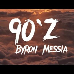 Byron Messia X 90Z - Hay Que Bueno -MastahFlex