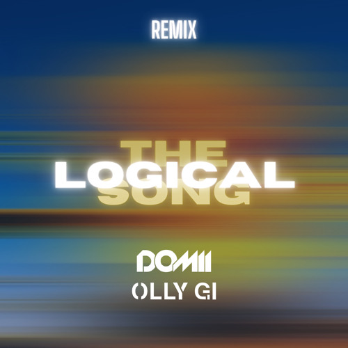 The Logical Song - Scooter (Olly Gi & DOMII Remix) extended
