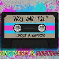 Supryze - Noj Dab Tsi Ft. Chenning Xiong