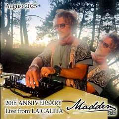 August 2025 - 20th ANNIVERSARY - Live from LA CALITA