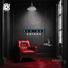 REV - 909 - Chiara (Original Mix)