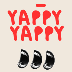 Yappy Yappy