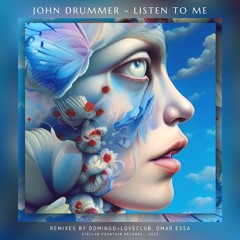 John Drummer - Listen to Me (Domingo + Loveclub Remix)