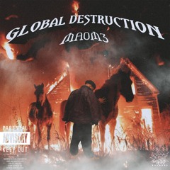 Global Destruction (Full EP)