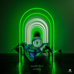 AMPISH - Amber (Original Mix) [EKLEKTISCH]