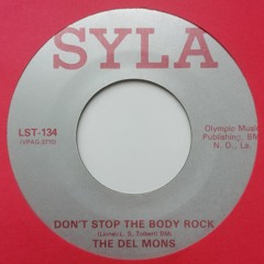The Del Mons - Don't Stop The Body Rock (1985)