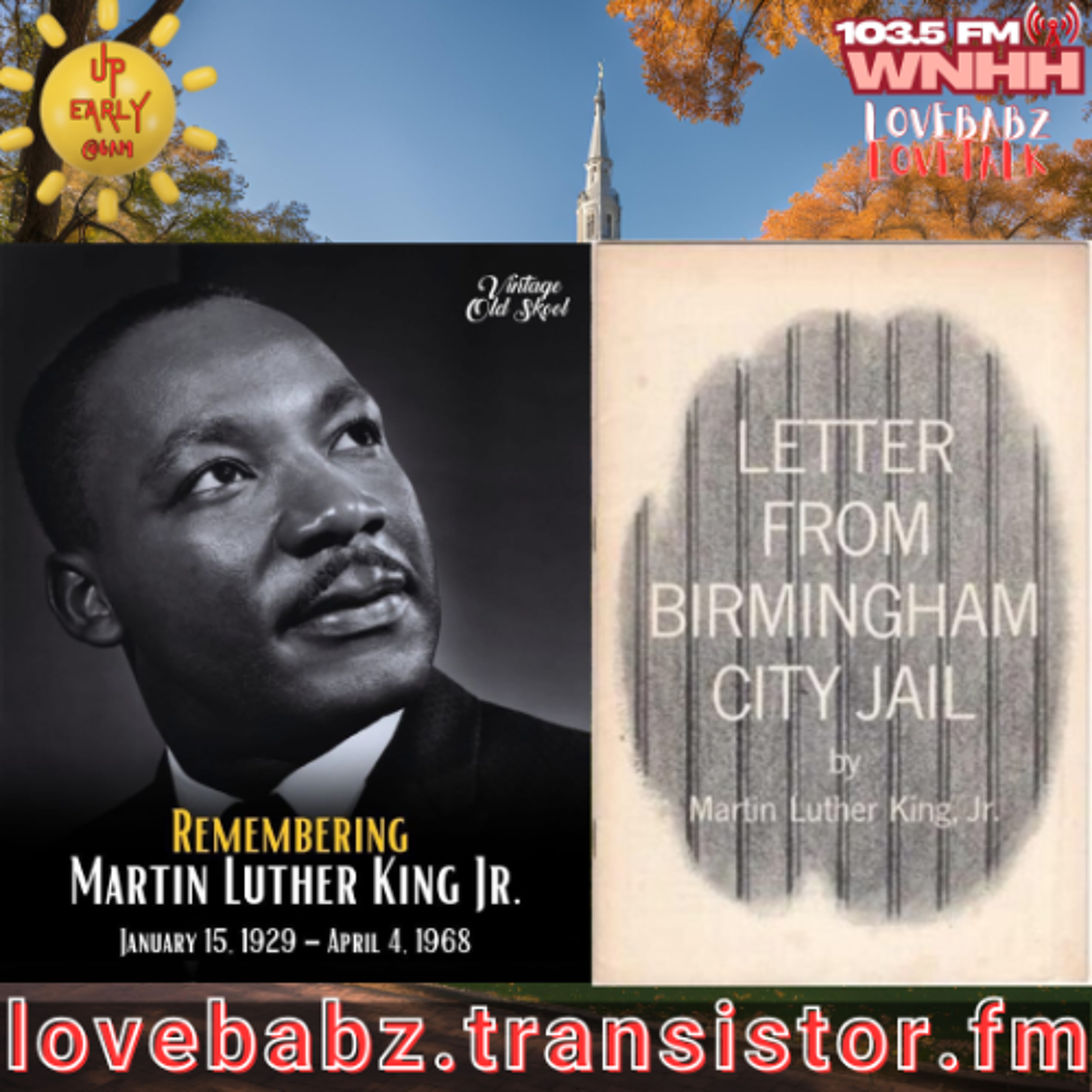 Up Early! LoveBabz LoveTalk - Letter from Birmingham City Jail, (MLK) episode artwork
