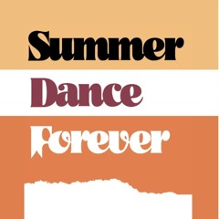 Summer Dance Forever (Hip Hop) 2024