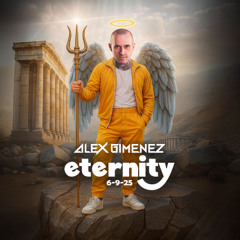 Alex Gimenez - Eternity 6 9 2025