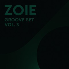 Zoie Groove Set Vol.3