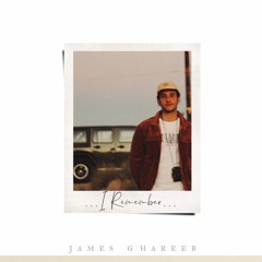 I Remember - James Ghareeb