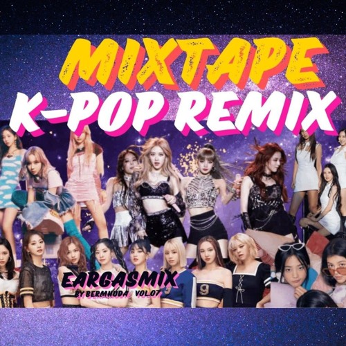Stream K-POP MIXTAPE preview | EARGASMIX 07 | click buy