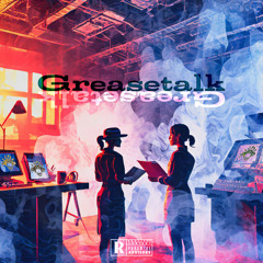 Shaayz - Greasetalk