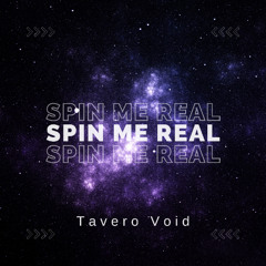 Spin Me Real – Tavero Void | Pop & Dance-Pop