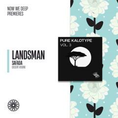 NWD PREMIERE | Landsman - Safada [Desert Vision]