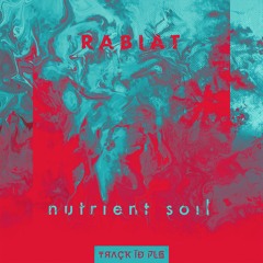 Preview Rabiat - Nutrient Soil – Release 12. Apr