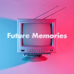 Future Memories Demo
