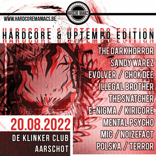 Evolver & The Snatcher [SET 1] - Hardcore Maniacs 20-08-2022