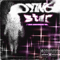DYING STAR [ENTRY 004]