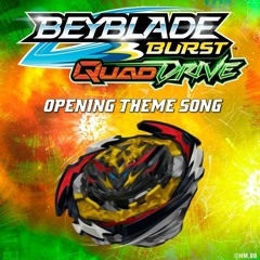 We're Your Rebels(Beyblade Burst QuadDrive)