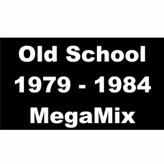 Old School 1979 - 1984 MegaMix - (DJ Paul S)