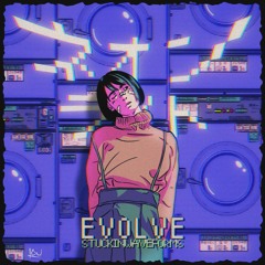 STUCKINWAVEFORMS - evolve