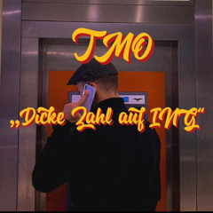 Mr.TMO-“Dicke Zahl auf ING”       (prod. by CHB Records)