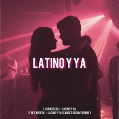 Latino Y Ya EP