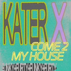 Onix @ Kater / Come 2 my house DJ set  13.6.26