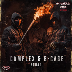 Complex & B-cage - Squad (Radio edit) V1