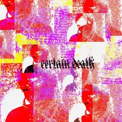 certain death