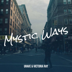 Mystic Ways  (Radio Edit)