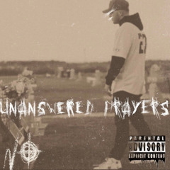 Unanswered Prayers (feat. Newman)