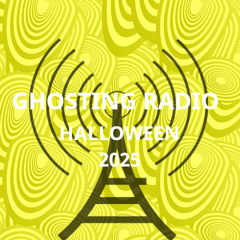 Ghosting Radio - The Halloween Playlist 2025