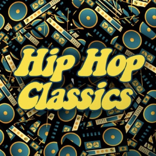 HIP HOP CLASSICS