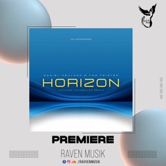 PREMIERE: Daniel Neuland, Vom Feisten - Horizon (Vakabular Remix) [Holly Stone]