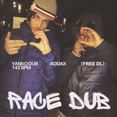 ADDAX - Yanko 142 Race Dub [FREE DL]