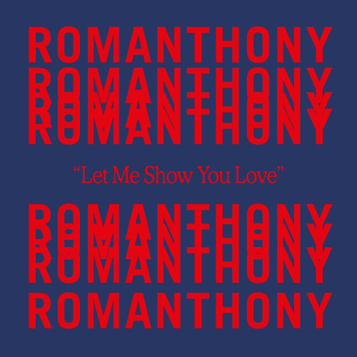 Romanthony - Let Me Show You Love (Kevin McKay's Luv101 Edit)