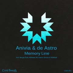 Anivia & De Astro - Memory Lane (Katrin Souza & NoMosk Remix)