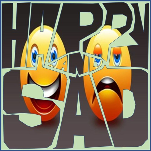 Happy And Sad