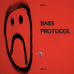Bass Protocol [FREE DL]