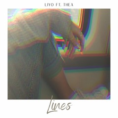 Liyo & thea - Lines