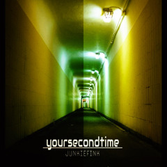Your Second Time