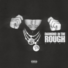 Diamond In The Rough (Prod. GrayVues)