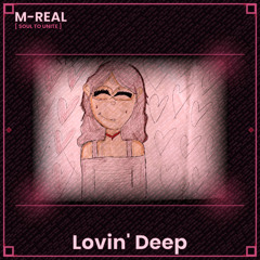 LOVIN ´´´´DEEP