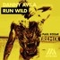 Danny Avila - Run Wild (Paul Kozak Remix)