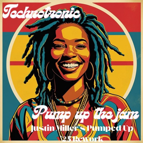 Technotronic - Pump Up The Jam (Justin Miller's Pumped Up '25 Rework)