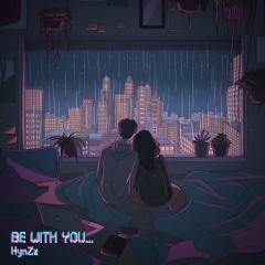 Be With You - KynZz