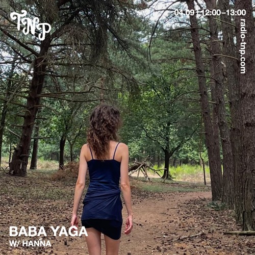 Baba Yaga w/ Hanna