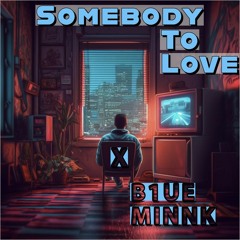 Somebody To Love